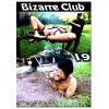 Bizarre Club 19